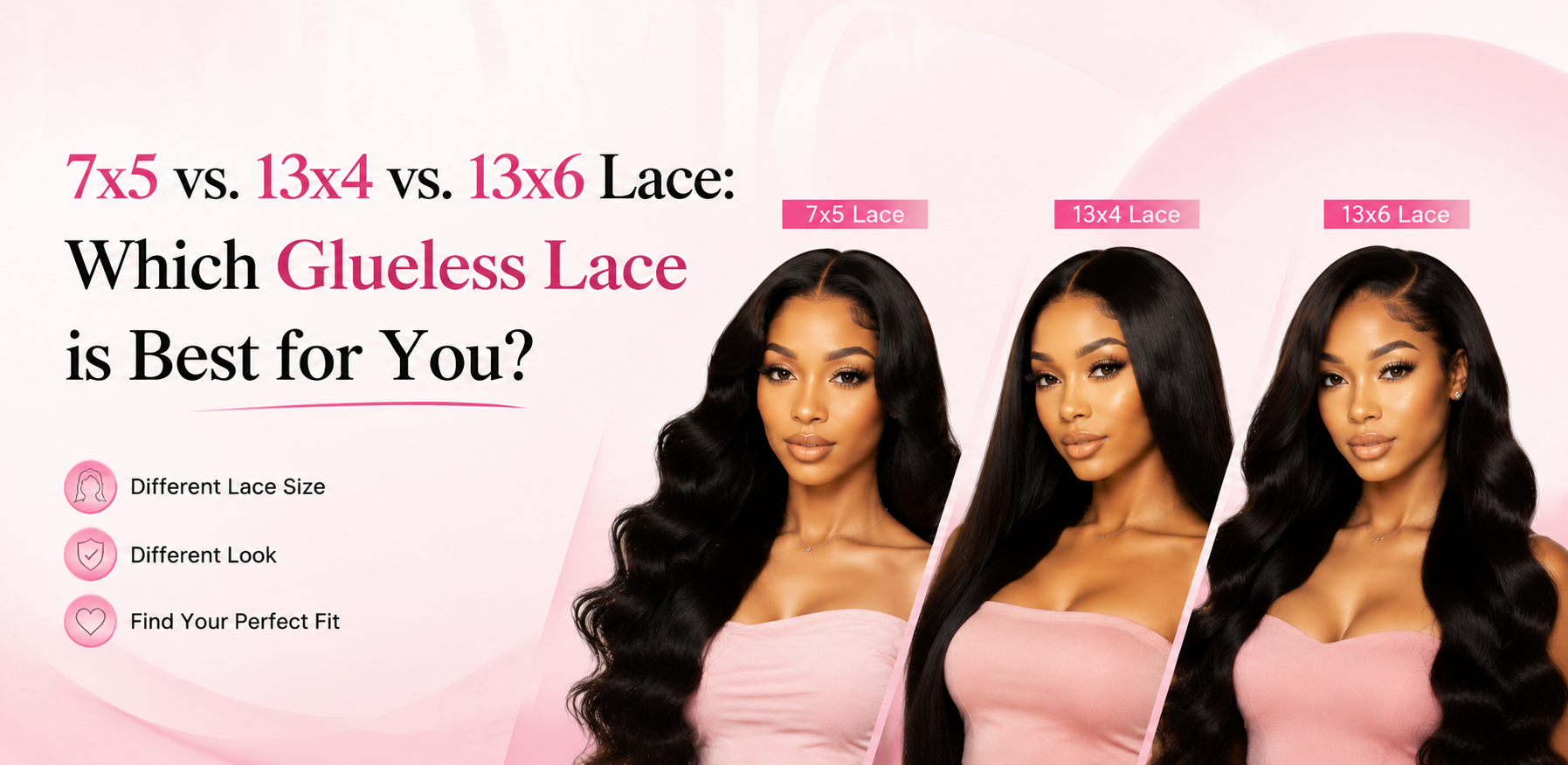 7x5 vs. 13x4 vs. 13x6 Lace: Which Glueless Lace Wig is Best for You?